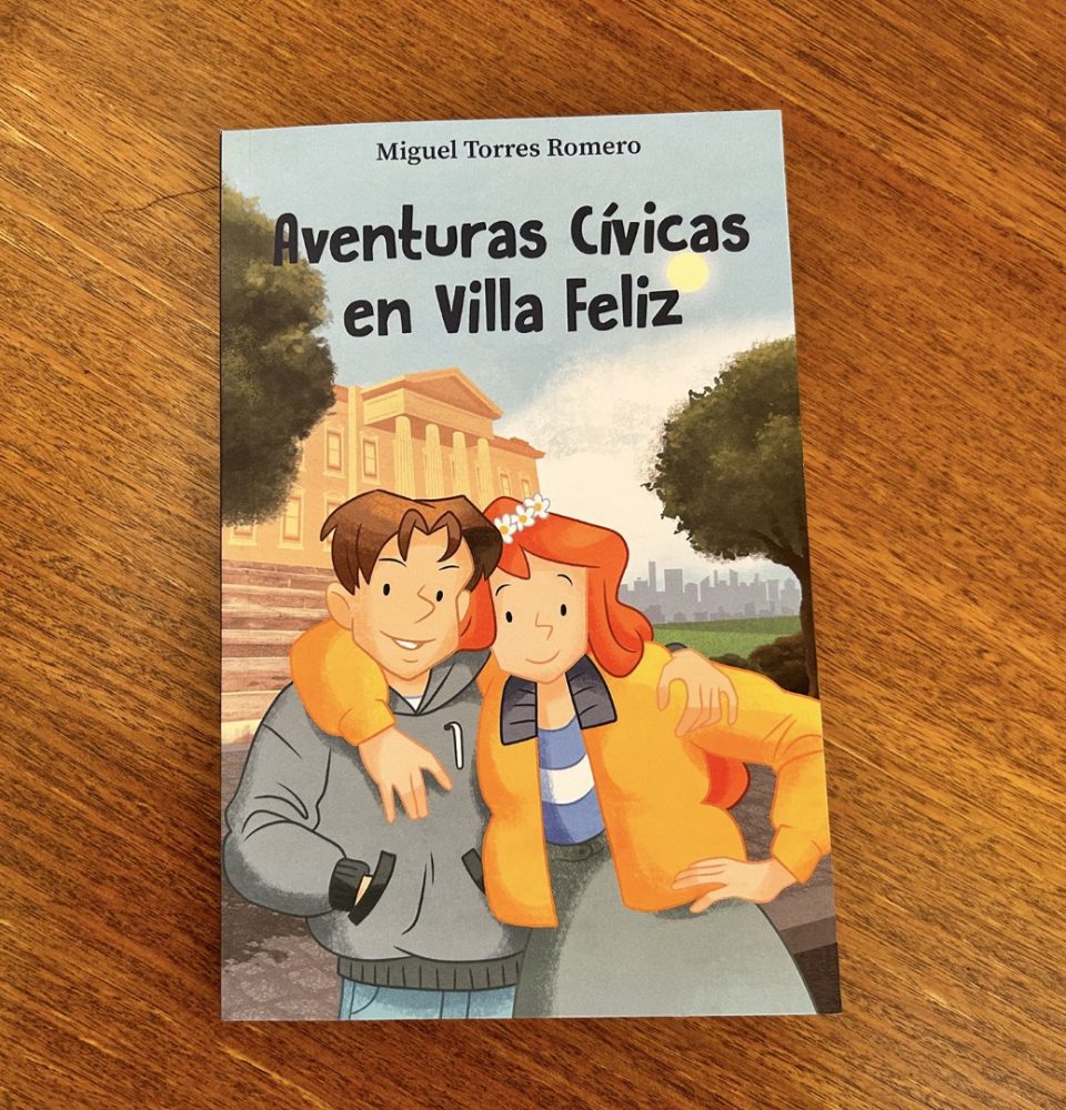 Publican “Aventuras Cívicas en Villa Feliz”, un libro sobre política para niños y niñas