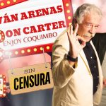 Iván Arenas y Don Carter anuncian un show “Sin Censura” el viernes 24 de mayo en Coquimbo
